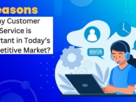 8 Reasons Why Customer Service is Important in Today’s Competitive Market