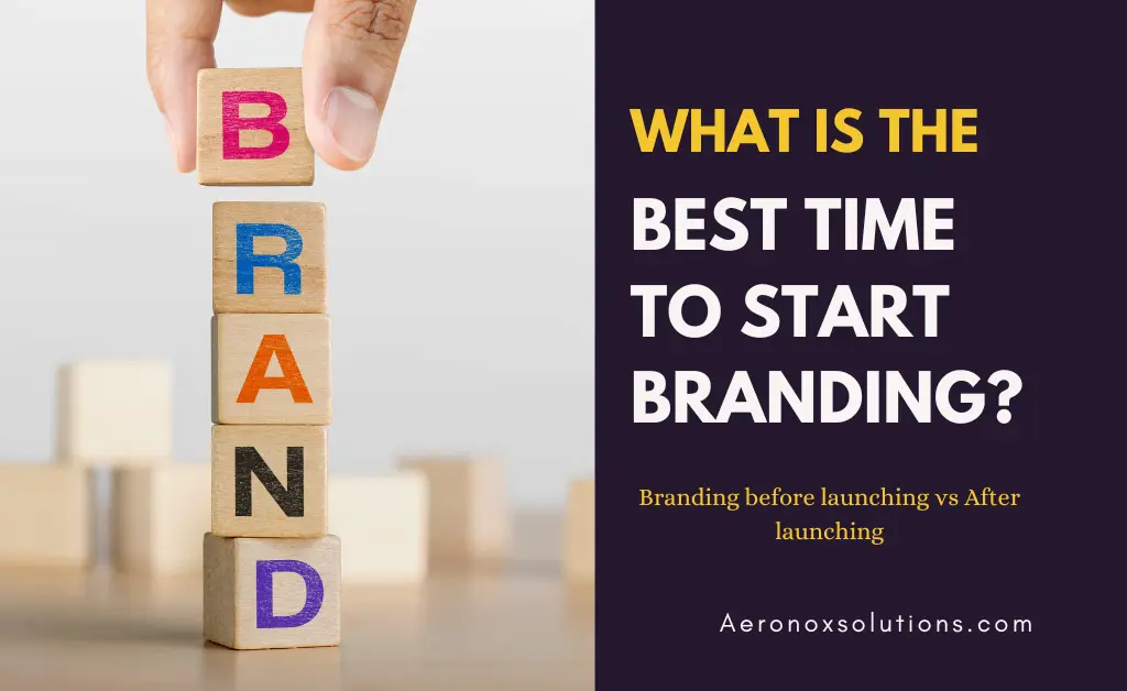 What is the Best Time to Start Branding