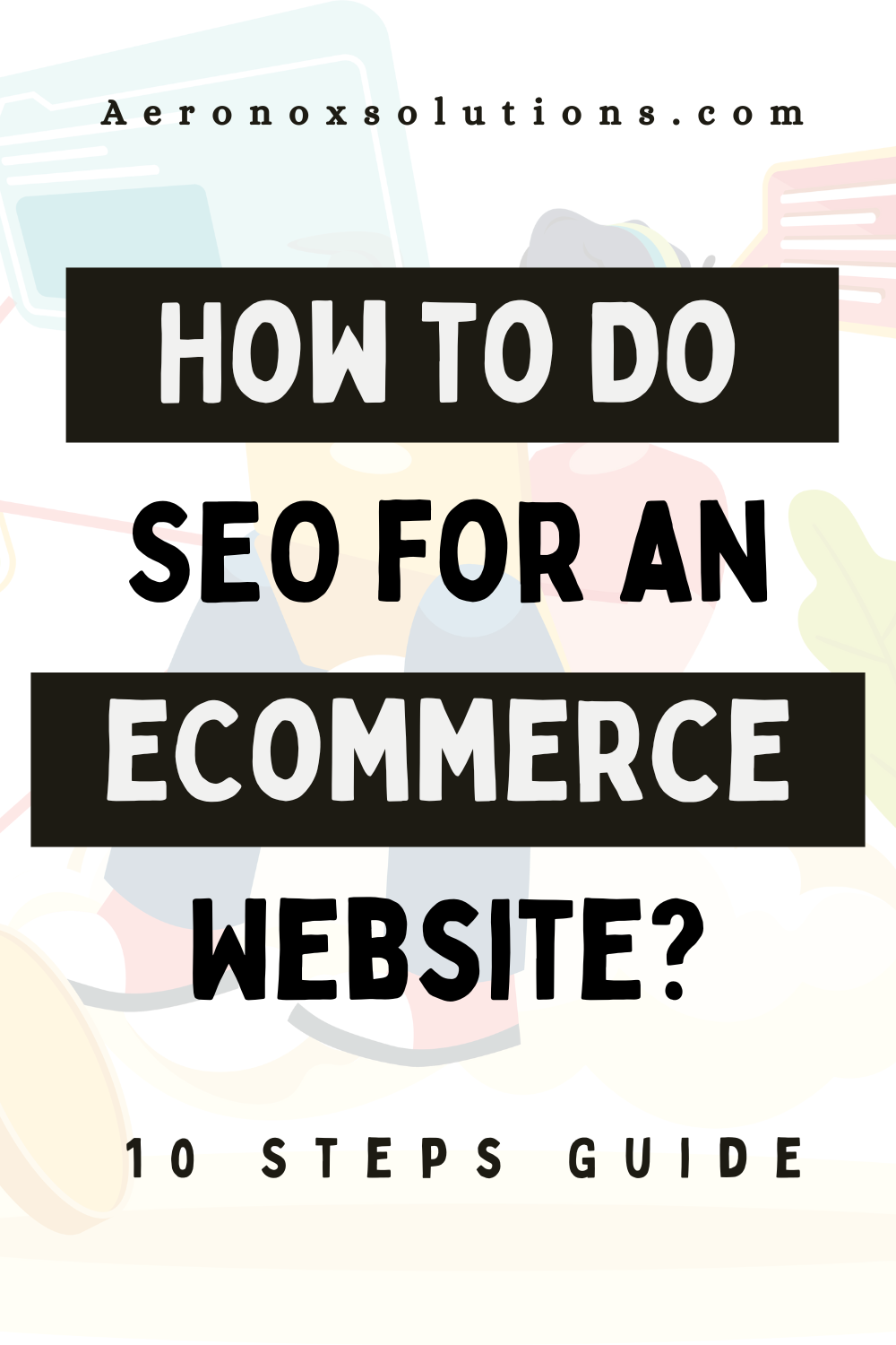 How to Do SEO for an eCommerce Website 